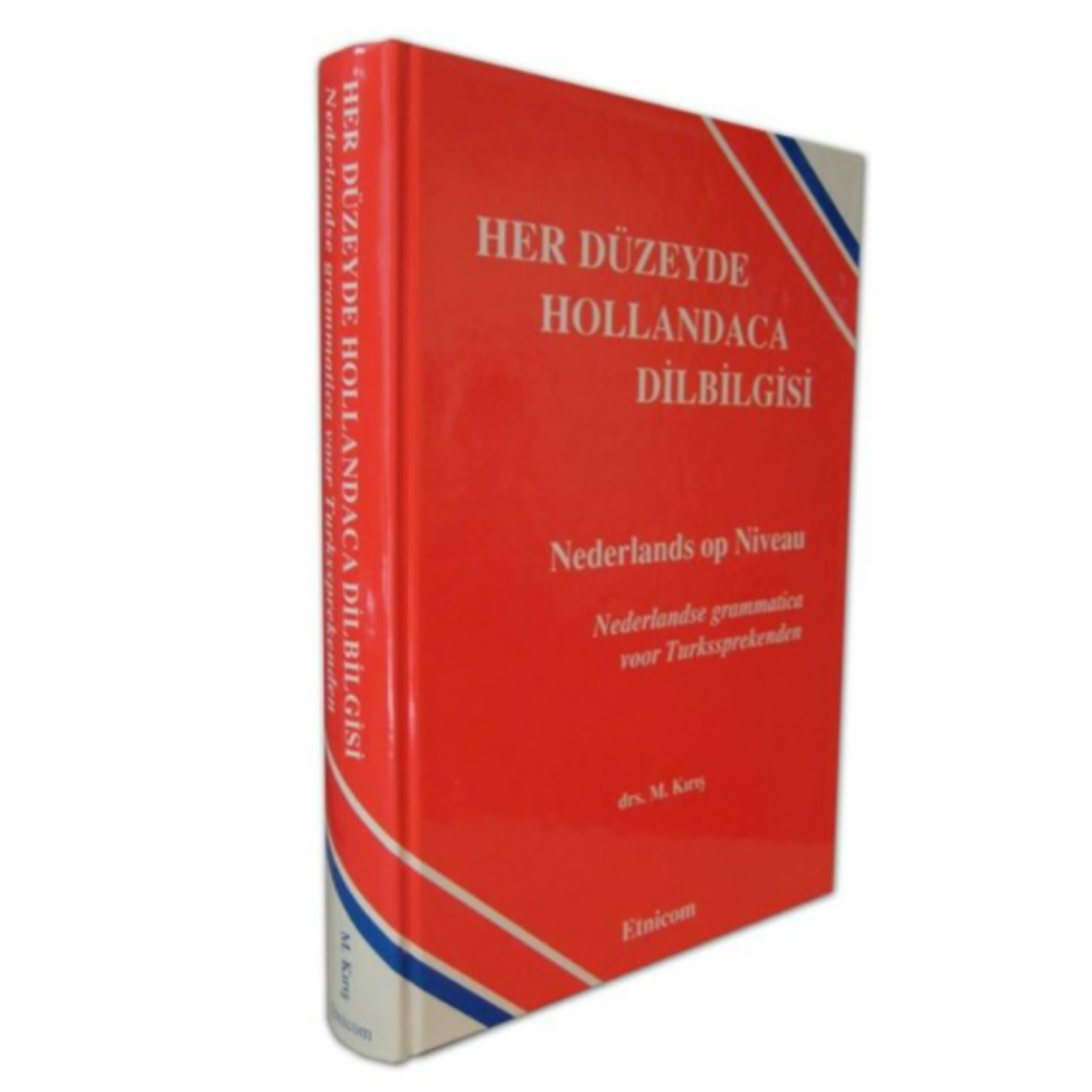 Her düzeyde Hollandaca Dil Bilgisi (gramer)